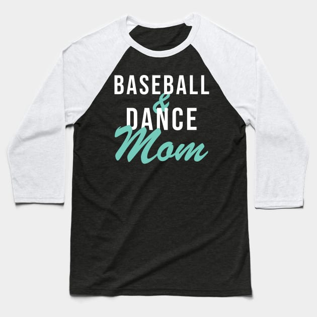 Baseball And Dance Mom Baseball Mom Baseball T-Shirt by PodDesignShop